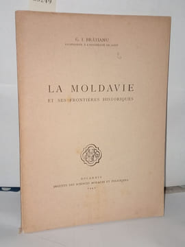 La Moldavie et ses frontières historiques. Brätianu G.I