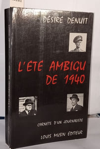 L'été ambigu de 1940 carnets d'un journaliste