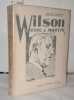 Wilson apôtre et martyr. Lehman Lucien