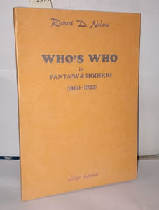 Who's who in fantasy & horror ( 1860-1923 ) De la fin du gothique a Weird tales