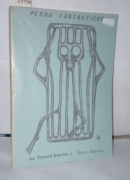 Pérou fantastique. Goorden Bernard Beleven Harry
