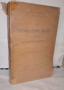 Les déportations belges a la lumière des documents allemands. Passeleco Fernand