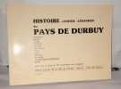 Histoire - contes - l&eacute;gendes du pays de Durbuy. Collectif