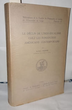 Le déclin de l'individualisme chez les romanciers américains contemporains. Baiwir Albert