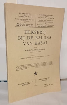 Hekserij bij de Baluba Van Kasai. E.P.R. Van Caeneghem