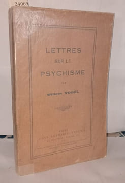 Lettres sur le psychisme. Vogel Willem