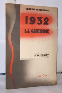 1932 La guerre. Préface du Lieutenant-Colonel Jean Fabry. Avant-propos et traduction d'Albert Lapoule