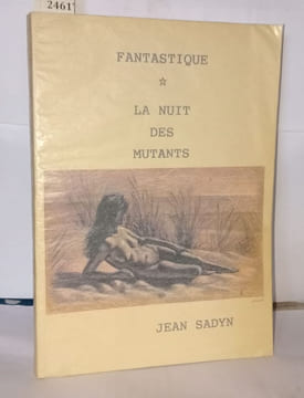 La nuit des mutants. Sadyn Jean