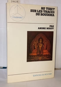 Au Tibet sur les traces du Bouddha (Itinéraires)