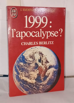 1999 l'apocalypse. Berlitz Charles
