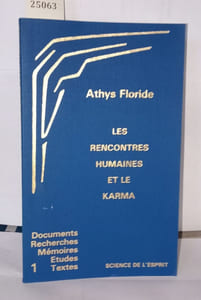Les rencontres humaines et le Karma