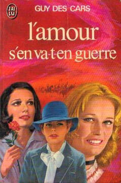 L'amour s'en va t'en guerre. Cars Guy Des