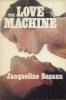 Love Machine. Jacqueline Susann