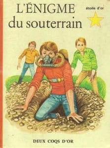 L'enigme du souterrain