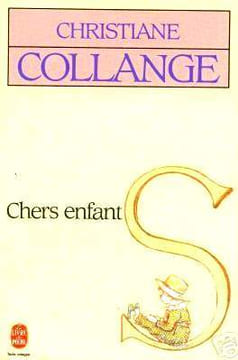 Chers enfantS. Collange Christiane
