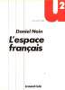 L'espace français. Noin Daniel  Brocard Madeleine