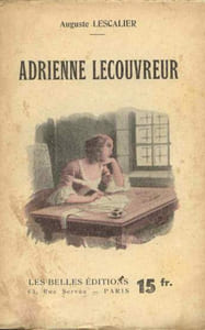 Adrienne lecouvreur - suivi de notes de l'auteur - appendice