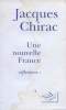 Une nouvelle france. Chirac Jacques