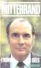 Mitterrand l'homme les idées. Mitterrand