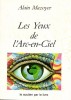 Les yeux de l'arc-en-ciel. Mazoyer Alain