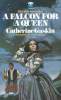 Falcon for a Queen. Gaskin Catherine