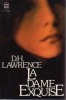La Dame exquise. Lawrence David Herbert  Fournier-Pargoire Jeanne  Colin Saul C
