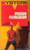 Pigeon Flingueur. Anthony David
