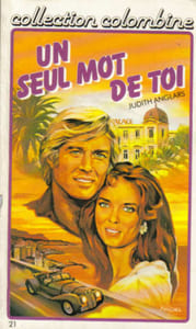 Un seul mot de toi