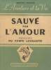 Sauvé par l'amour (mémoires). Lavallette (Comte)