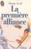 La Premiere Alliance. Avril Nicole