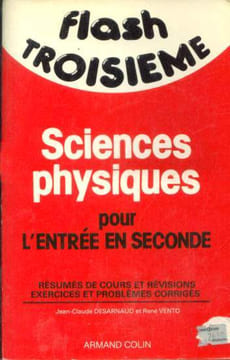 Sciences physiques pour l'entree en 2eme. Desarnaud Jean Claude Vento René
