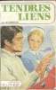 Tendres Liens. Christian Jill
