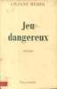 Jeu dangereux. Robin Liliane