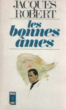 Les bonnes ames. Robert Jacques