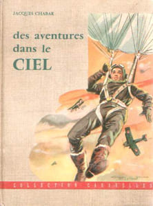 Des aventures dans le ciel