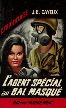 L'agent spécial au bal masqué. Cayeux J.B