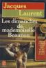 Les Dimanches De Mademoiselle Beaunon. Laurent Jacques