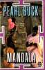 Mandala ou l'histoire d'une famille indienne (texte intégral). Buck Pearl