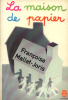 La maison de papier (texte intégral). Mallet-jorris Françoise