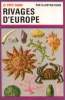Rivages d'europe. Cherbonnier Gustave  Weber Denise  Degrave Philippe
