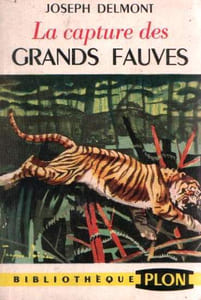 La capture des grands fauves