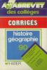 Annabrevet 1990 Brevet des collèges corrigés des épreuves d'Histoire Géographie de juin 1989. Aooustin Fraçoise  Guyvarc'h Didier Et Michèle
