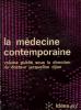 La médecine contemporaine. Djian Jacqueline  Gilbert-dreyfus