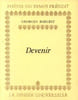 Devenir. Barlest Georges