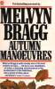 Autumn Manoeuvres. Bragg Melvyn