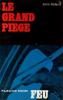 Le grand piège. Roland John