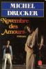 Novembre des Amours. Drucker Michel