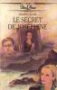 Le secret de Joséphine. Jouvet Claudine