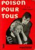 Poison pour tous. Borel-rosny R.& R