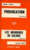 Provocation (suivi de) Les mémoires de calone. Arno Marc  Page Alain